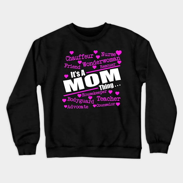 mom Crewneck Sweatshirt by FUNNY LIFE